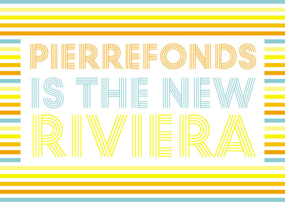 Carte postale "Pierrefonds is the new Riviera"